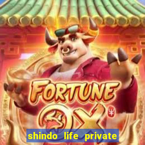 shindo life private server blaze